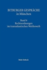 Bitburger Gesprache in Munchen : Band 6: Rechtsordnungen im transatlantischen Wettbewerb - Book