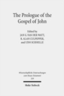 The Prologue of the Gospel of John : Its Literary, Theological, and Philosophical Contexts. Papers read at the Colloquium Ioanneum 2013 - Book