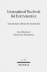 International Yearbook for Hermeneutics / Internationales Jahrbuch fur Hermeneutik : Focus: Humanism / Schwerpunkt: Humanismus - Book