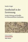 Gesellschaft in der Zerstreuung : Soziale Ordnung und Konflikt im fruhneuzeitlichen Graubunden - Book