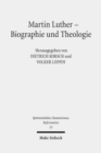Martin Luther - Biographie und Theologie - Book