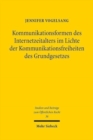 Kommunikationsformen des Internetzeitalters im Lichte der Komunikationsfreiheiten des Grundgesetzes - Book