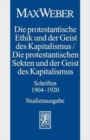 Max Weber-Studienausgabe : Band I/18: Die protestantische Ethik und der Geist des Kapitalismus / Die protestantischen Sekten und der Geist des Kapitalismus. Schriften 1904-1920 - Book