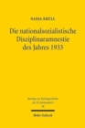 Die nationalsozialistische Disziplinaramnestie des Jahres 1933 - Book