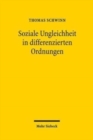 Soziale Ungleichheit in differenzierten Ordnungen : Zur Wechselwirkung zweier Strukturprinzipien - Book