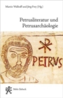 Petrusliteratur und Petrusarchaologie : Romische Begegnungen - Book