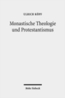 Monastische Theologie und Protestantismus : Gesammelte Aufsatze - Book