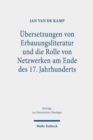 Ubersetzungen von Erbauungsliteratur und die Rolle von Netzwerken am Ende des 17. Jahrhunderts - Book