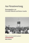 Aus Verantwortung : Der Protestantismus in den Arenen des Politischen - Book