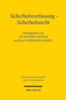 Sicherheitsverfassung - Sicherheitsrecht : Festgabe fur Kurt Graulich zum 70. Geburtstag - Book