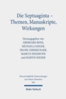Die Septuaginta - Themen, Manuskripte, Wirkungen : 7. Internationale Fachtagung veranstaltet von Septuaginta Deutsch (LXX.D), Wuppertal 19.-22. Juli 2018 - Book