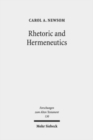 Rhetoric and Hermeneutics : Approaches to Text, Tradition and Social Construction in Biblical and Second Temple Literature - Book
