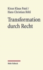 Transformation durch Recht : Geschichte und Jurisprudenz Europaischer Integration 1985-1992 - Book
