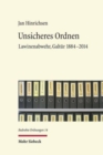 Unsicheres Ordnen : Lawinenabwehr, Galtur 1884-2014 - Book
