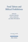 Food Taboos and Biblical Prohibitions : Reassessing Archaeological and Literary Perspectives - Book