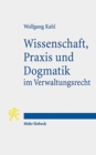 Wissenschaft, Praxis und Dogmatik im Verwaltungsrecht - Book