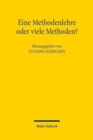 Eine Methodenlehre oder viele Methoden? : Zweites Bielefelder Kolloquium - Book