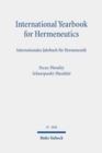 International Yearbook for Hermeneutics/Internationales Jahrbuch fur Hermeneutik : Volume 19: Focus: Plurality / Band 19: Schwerpunkt: Pluralitat - Book