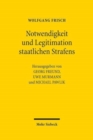 Notwendigkeit und Legitimation staatlichen Strafens : Beitrage von 1977-2018 - Book