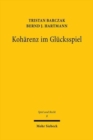 Koharenz im Glucksspiel : Das unionsrechtliche Koharenzgebot als Schranken-Schranke der Glucks- und Wettspielregulierung in Osterreich - Book