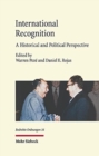 International Recognition : A Historical and Political Perspective - Book