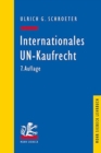 Internationales UN-Kaufrecht : Ein Studien- und Erlauterungsbuch zum Ubereinkommen der Vereinten Nationen uber Vertrage uber den internationalen Warenkauf (CISG) - Book