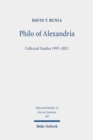 Philo of Alexandria : Collected Studies 1997-2021 - Book