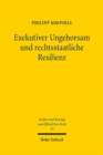 Exekutiver Ungehorsam und rechtsstaatliche Resilienz - Book