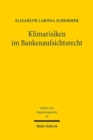 Klimarisiken im Bankenaufsichtsrecht - Book