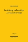 Gestaltung mehrseitiger Austauschvertrage - Book