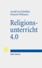 Religionsunterricht 4.0 : Eine religionspolitische Erorterung in rechtswissenschaftlicher und ethischer Perspektive - Book