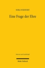 Eine Frage der Ehre : Hassrede in Sozialen Netzwerken aus grundrechtsdogmatischer Perspektive - Book