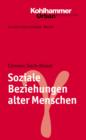 Soziale Beziehungen alter Menschen - eBook