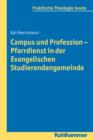 Campus und Profession - Pfarrdienst in der Evangelischen Studierendengemeinde - eBook