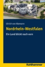 Nordrhein-Westfalen : Ein Land blickt nach vorn - eBook