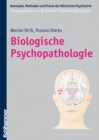 Biologische Psychopathologie - eBook