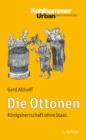 Die Ottonen : Konigsherrschaft ohne Staat - eBook