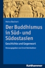 Der Buddhismus in Sud- und Sudostasien - eBook