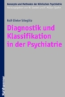 Diagnostik und Klassifikation in der Psychiatrie - eBook