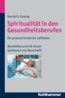Spiritualitat in den Gesundheitsberufen - eBook