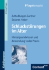 Schluckstorungen im Alter : Hintergrundwissen und Anwendung in der Praxis - eBook