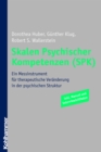 Skalen Psychischer Kompetenzen (SPK) : Ein Messinstrument fur therapeutische Veranderung in der psychischen Struktur - eBook