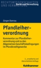 Pfandleiherverordnung : Kommentar zur Pfandleiherverordnung und zu den Allgemeinen Geschaftsbedingungen im Pfandkreditgewerbe - eBook