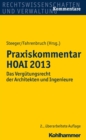 Praxiskommentar HOAI 2013 : Das Vergutungsrecht der Architekten und Ingenieure - eBook