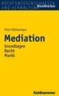 Mediation : Grundlagen/Recht/Markt - eBook
