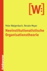 Neoinstitutionalistische Organisationstheorie - eBook