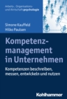 Kompetenzmanagement in Unternehmen : Kompetenzen beschreiben, messen, entwickeln und nutzen - eBook