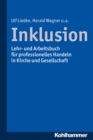 Inklusion : Lehr- und Arbeitsbuch fur professionelles Handeln in Kirche und Gesellschaft - eBook