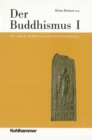 Der Buddhismus I : Der indische Buddhismus und seine Verzweigungen - eBook