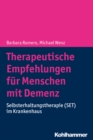 Therapeutische Empfehlungen fur Menschen mit Demenz : Selbsterhaltungstherapie (SET) im Krankenhaus - eBook